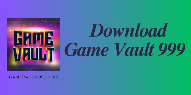 Download Game Vault 999