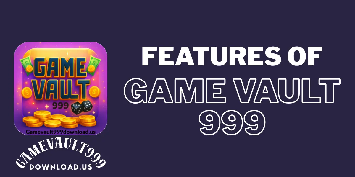 game-vault-999-features